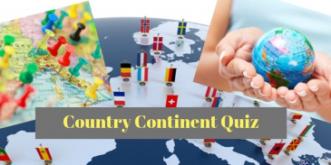 How much you can score in this Country and Continent quiz