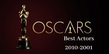 Take this quiz and see how well you know about Oscar Winning Actors in 2010-2001?