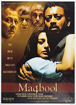 Who acted as the lead character of the movie,  Maqbool ?