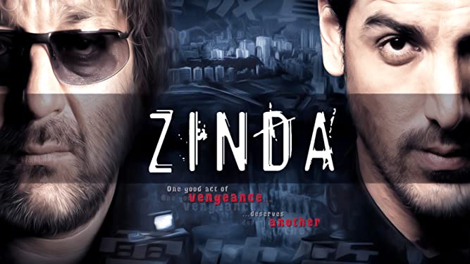 Zinda's movie is a remake of which international movie?Â 