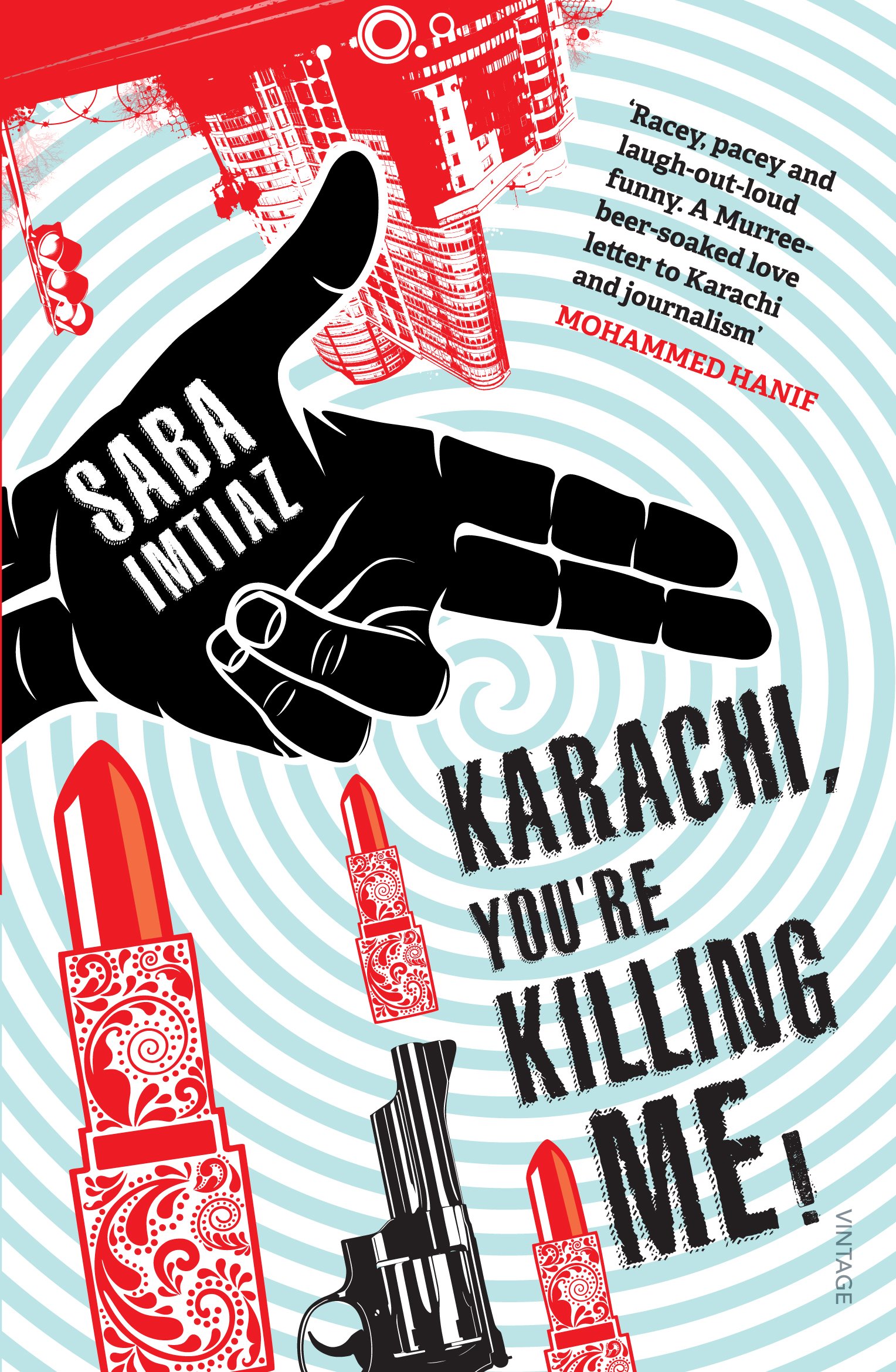 Â  Â Â Sonakshi Sinha's which movie was an adaptation of 'Saba Imtiaz's Karachi You're Killing Me'?Â 