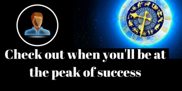 Check out when you'll be at the peak of success