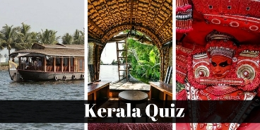 How much you know about the stae Kerala, take this Kerala quiz