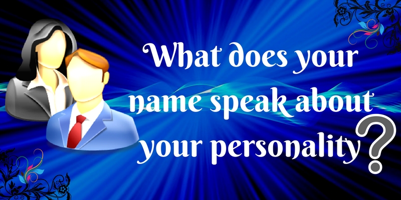 What does your name speak about your personality