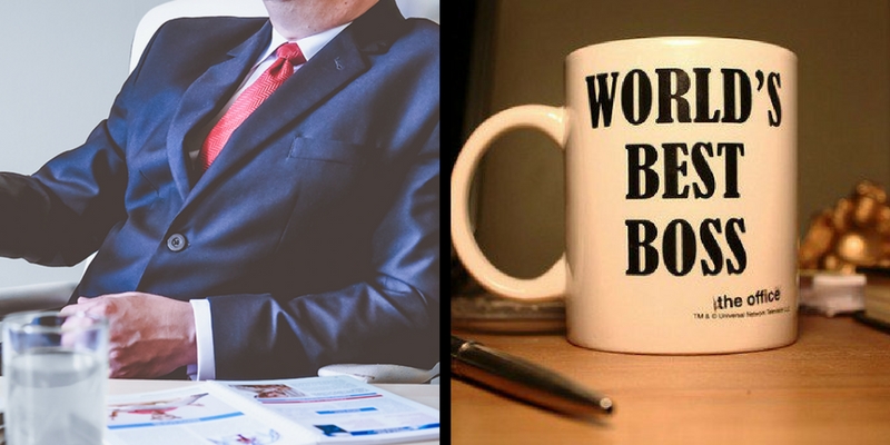 We can guess the type of boss that you have in your office
