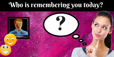 Who is remembering you today?