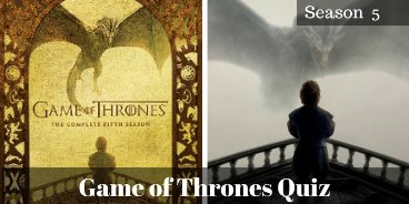 Take this Game of Thrones Season 5 quiz and check how much you can score