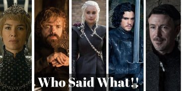Take this Game of Thrones 'Who said what' quiz