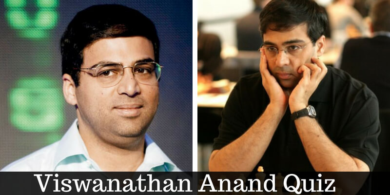Take this quiz on the famous Chess Grandmaster Viswanathan Anand and check how much you can score